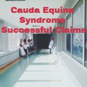 Cauda Equina Syndrome Successful Claims